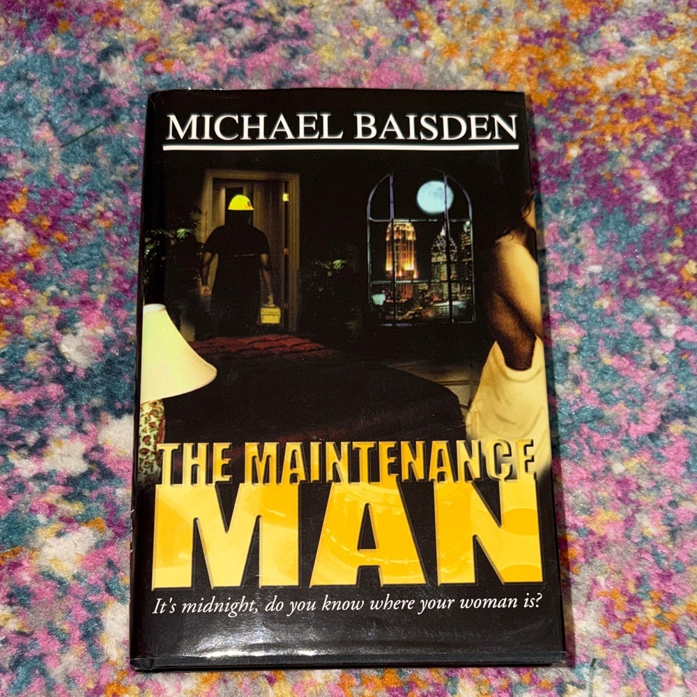 The Maintenance Man by Michael Baisden